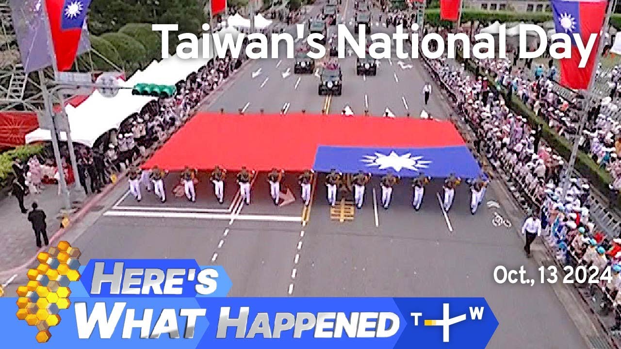 Taiwan's National Day, Here's What Happened &ndash; Sunday, October 13, 2024｜TaiwanPlus News