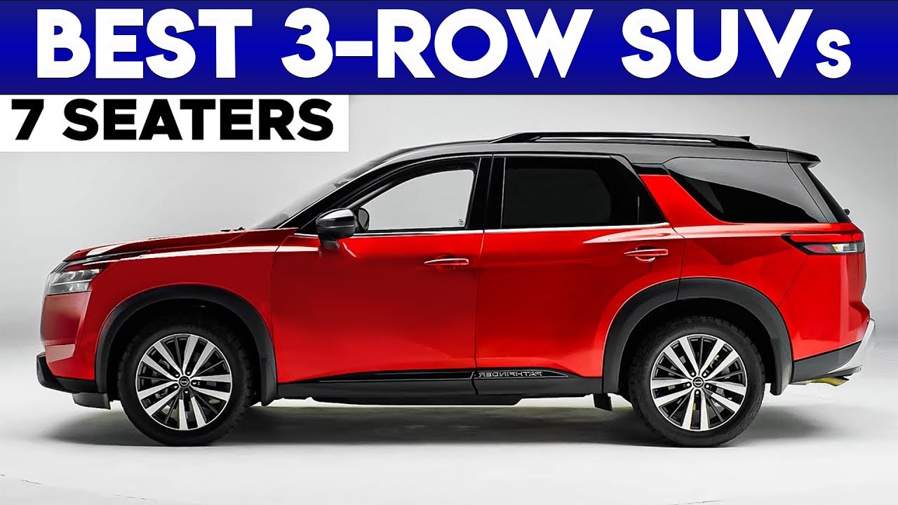 Best 3-ROW 7-SEATER SUVs for Families in 2025