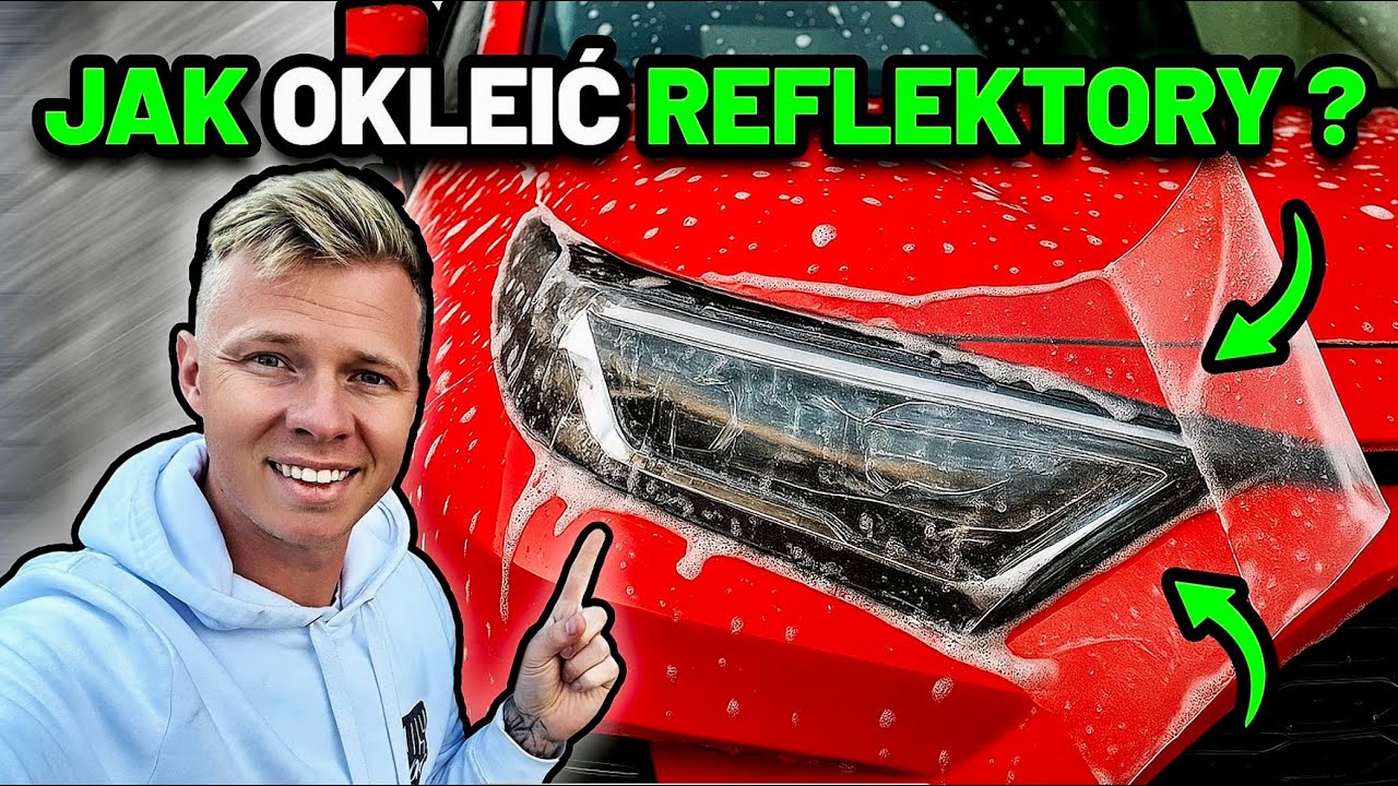 Jak OKLEIĆ REFLEKTORY Folią PPF - DARMOWE Szkolenie #15 #PPF #Detailing