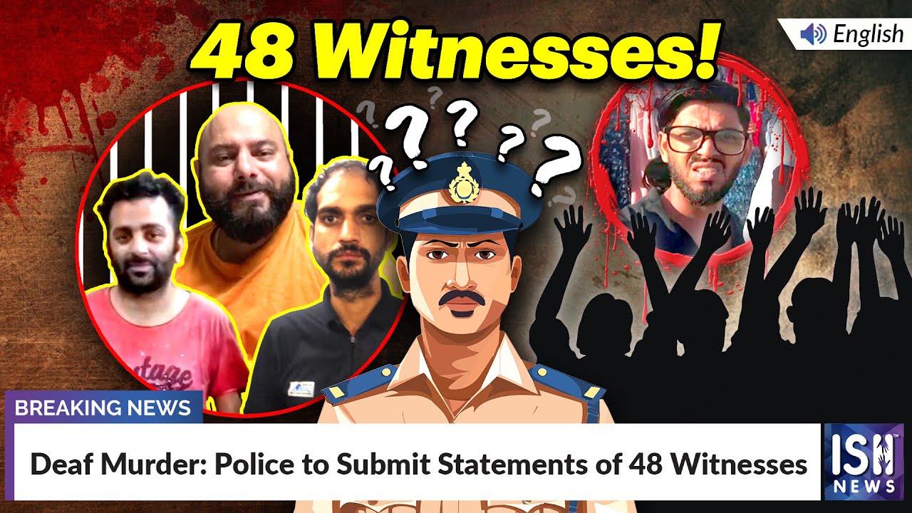Deaf Murder: Police to Submit Statements of 48 Witnesses | ISH News