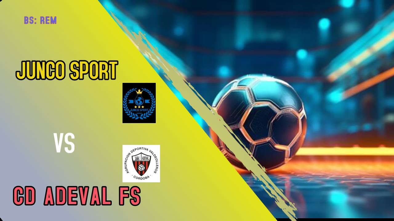 20251114 Junco Sport   CD Adeval FS