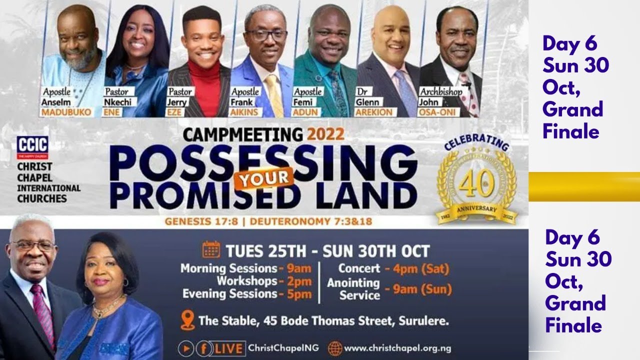 CCIC Campmeeting 2022, Day 6 - Grand Finale, Anointing service - Sunday 30th October, 9am