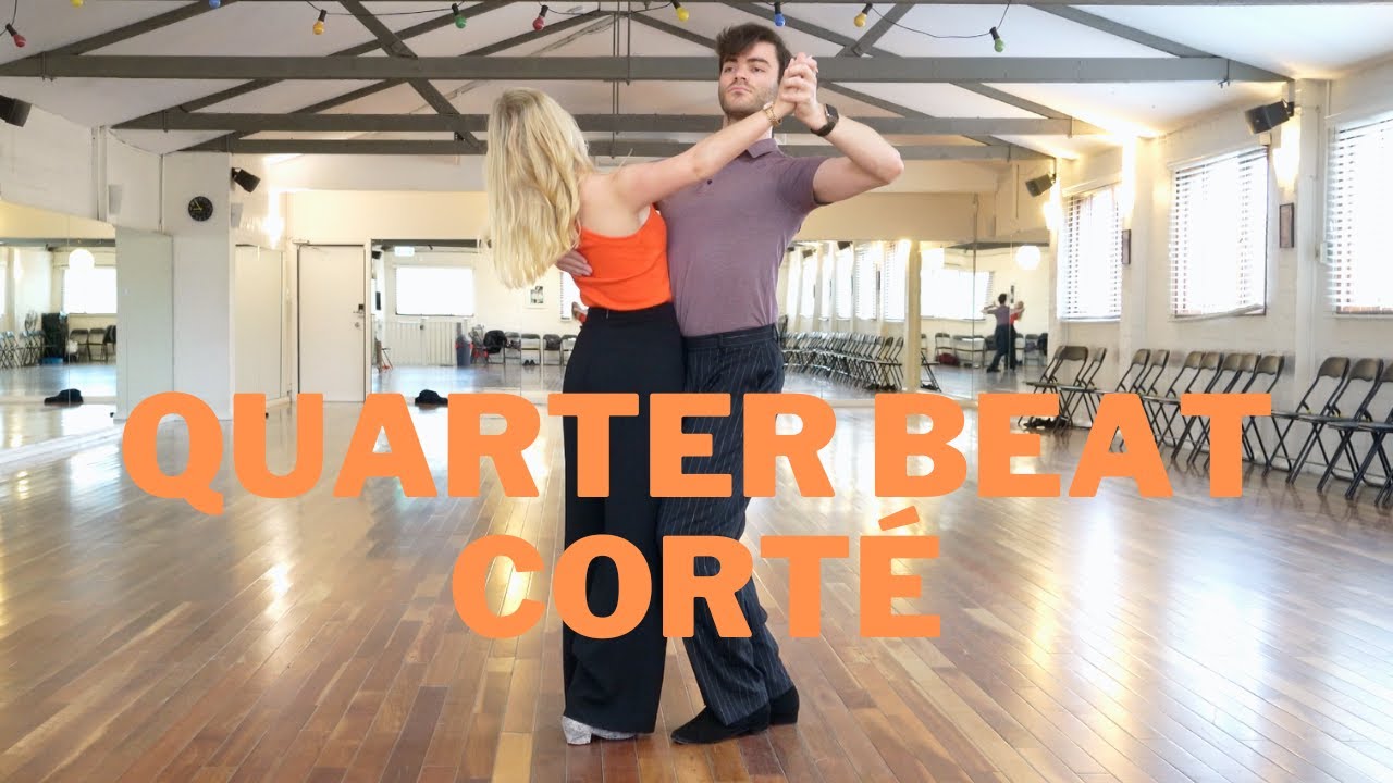 Quarter Beat Variation & Back Corté | Tango