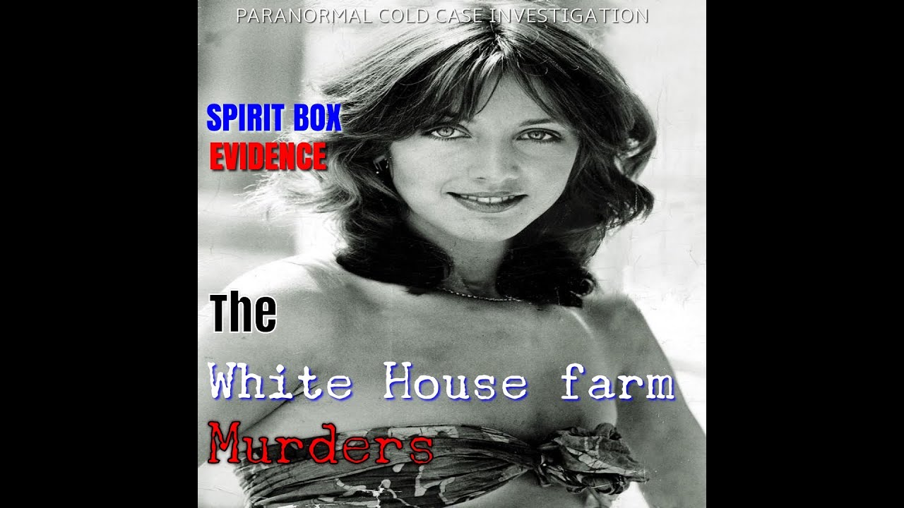 Spirit Box Evidence - White House Farm Murders 1985 - Sheila Caffell hadn't taken illegal drugs!