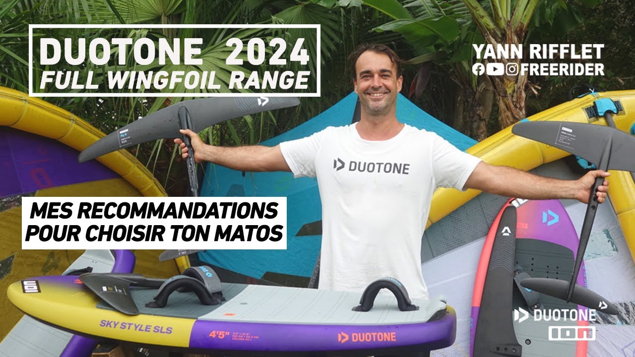 DUOTONE WINGFOIL 2024 - Présentation de la gamme et recommandations pour mieux choisir ton matos