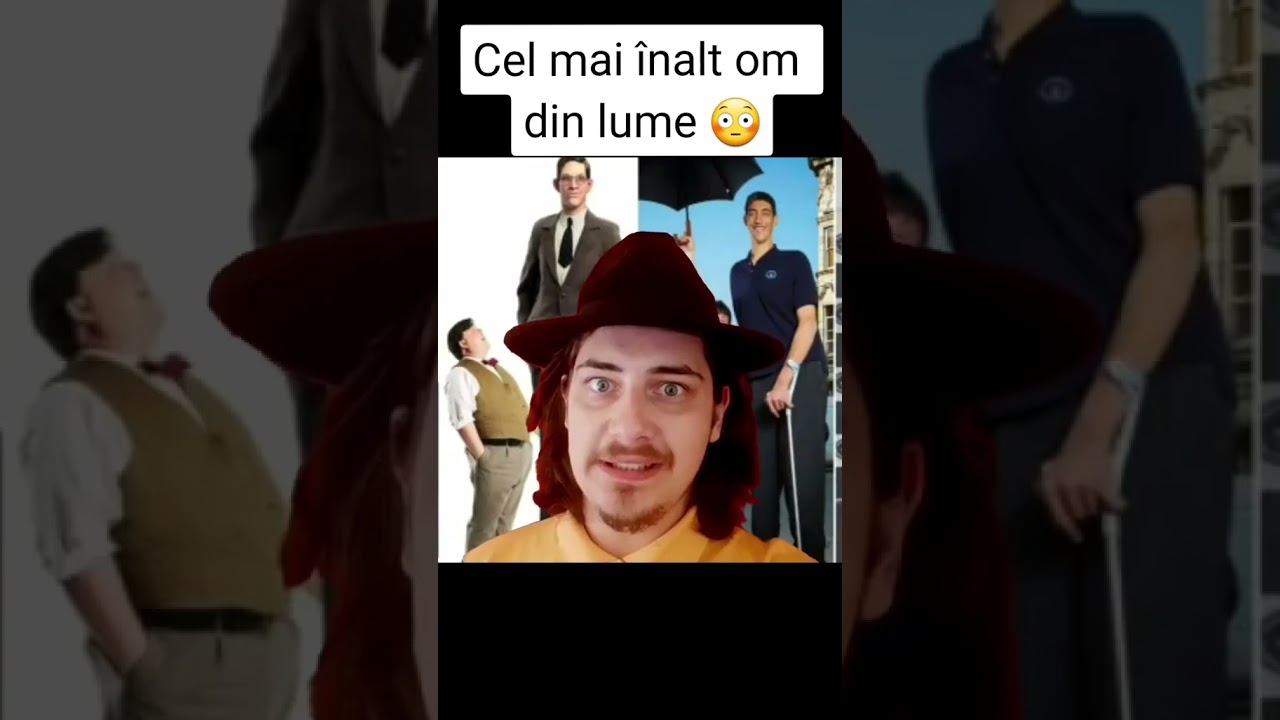 CEL MAI MARE OM DIN LUME 😳