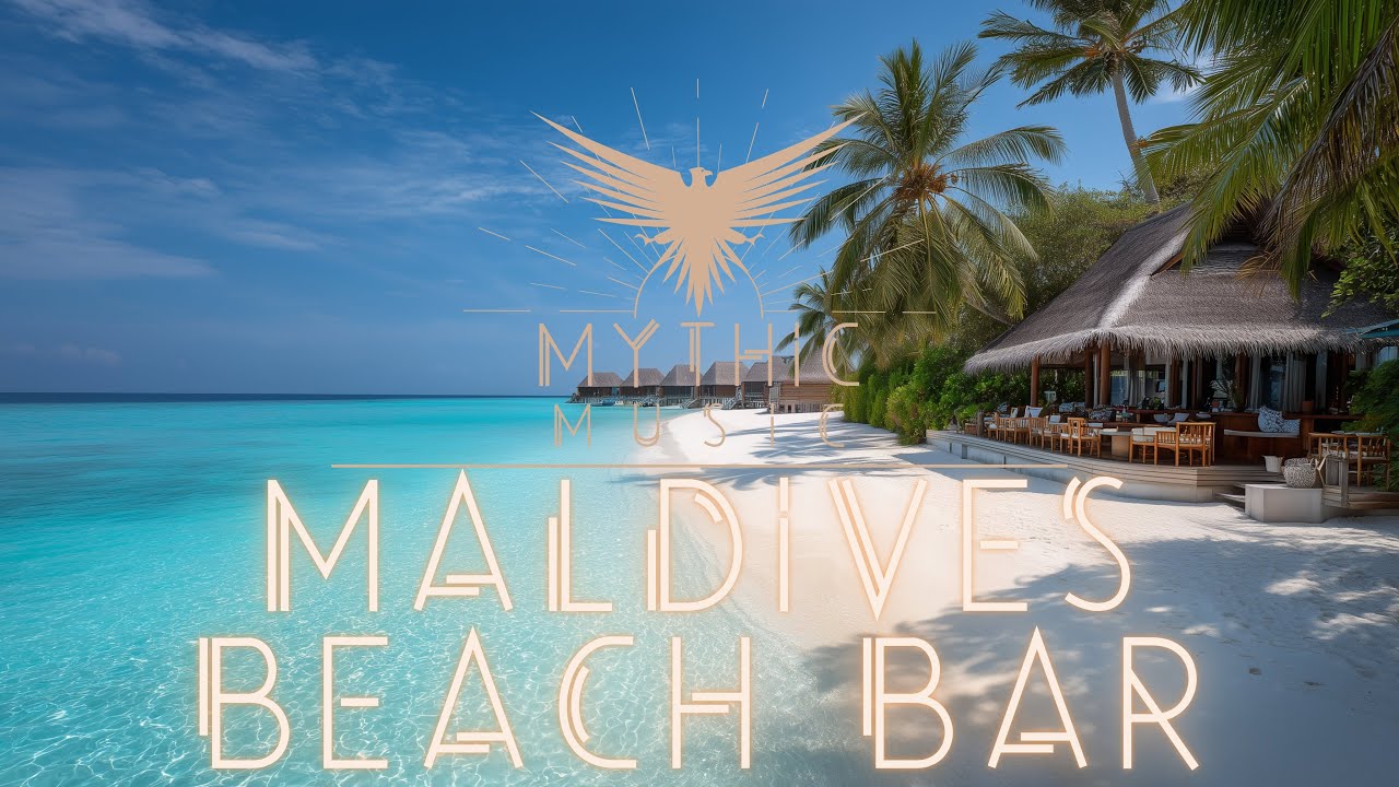 Maldives Beach Bar | Chillout Deep House Music | Relaxing Summer | Tropical Bar Lounge | Vacation