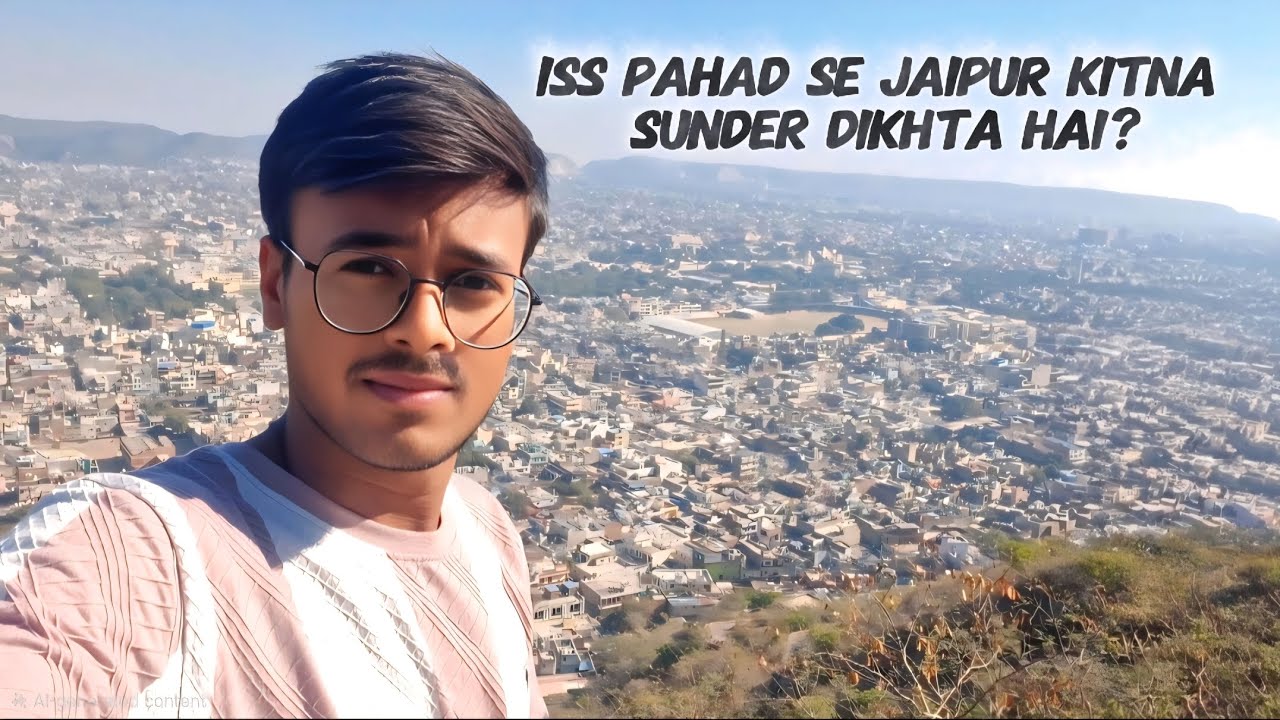 Amer To Jaigad,Nahargad Complete Vlog👆👍 Beautiful Jaipur's View from Mountains⛰️ 