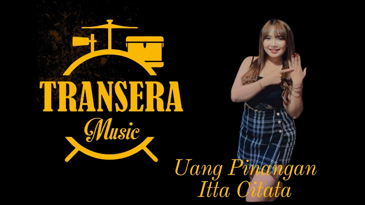 Uang Pinangan  Itta Citata (COVER)  Transera Band
