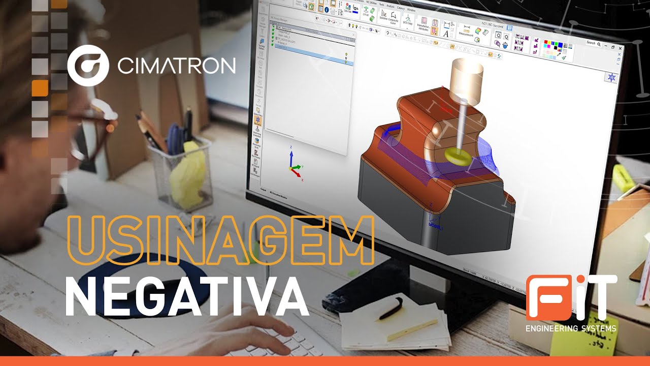 Usinagem Negativa com o CIMATRON CAD/CAM