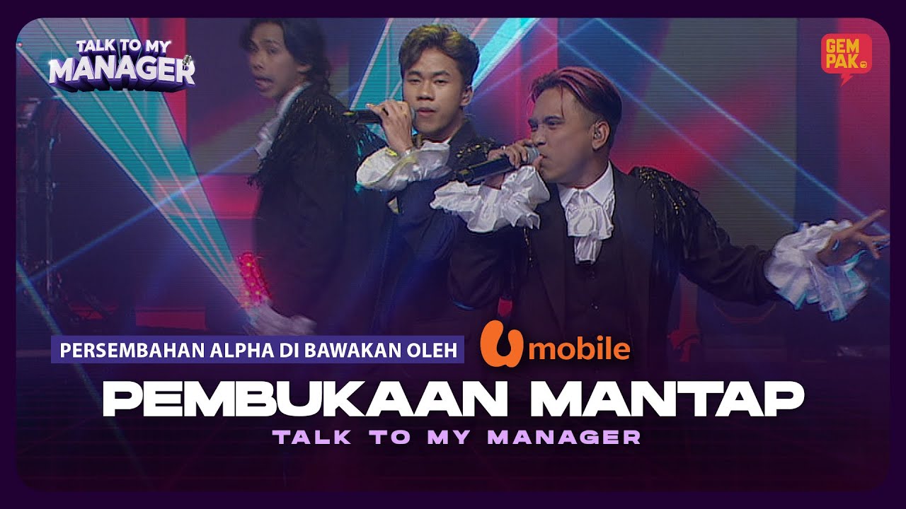 [PERSEMBAHAN PEMBUKAAN] ALPHA BOYZ MENDONIA! Grrr!!!! | TTMM #UMobile5G #Unbeatable5G #UFamily