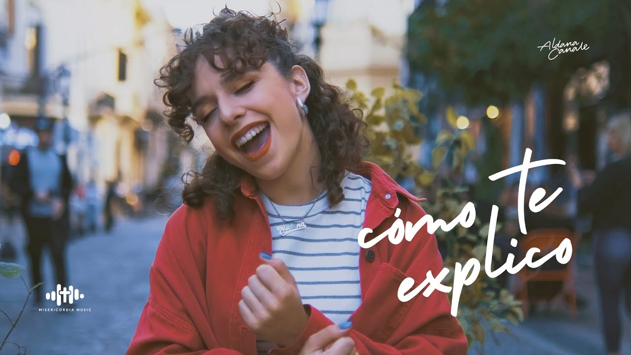Aldana Canale - C&oacute;mo Te Explico (Official Video)