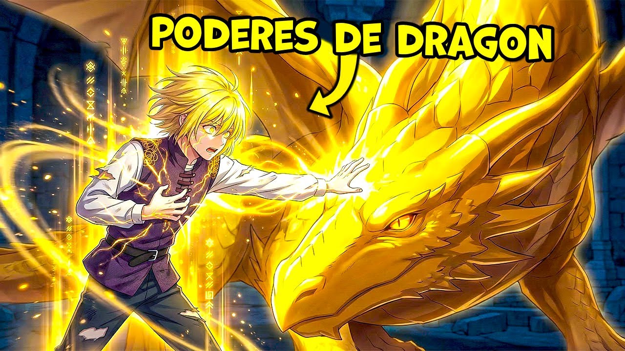 Cuando un Chico Débil Obtiene los Poderes de un DRAGÓN y se Convierte en el Más Fuerte del Reino!