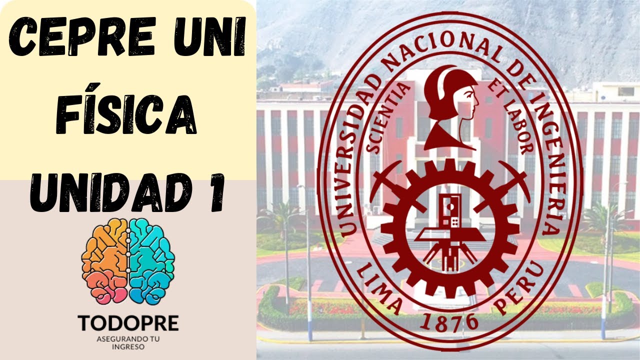 CEPRE UNI - FÍSICA - SEMANA 1.1 - ANÁLISIS DIMENSIONAL, VECTORES - ADMISIÓN UNI