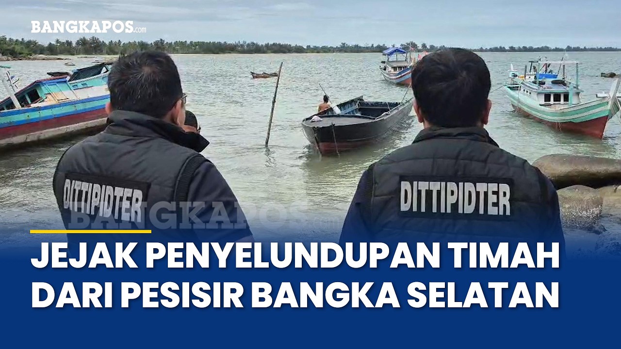 Menelusuri Jejak Penyelundupan Pasir Timah dari Pesisir Bangka Selatan