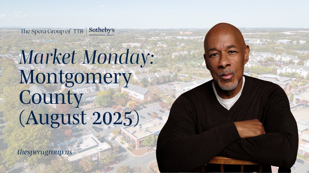 Market Monday: Montgomery County (August 2025)