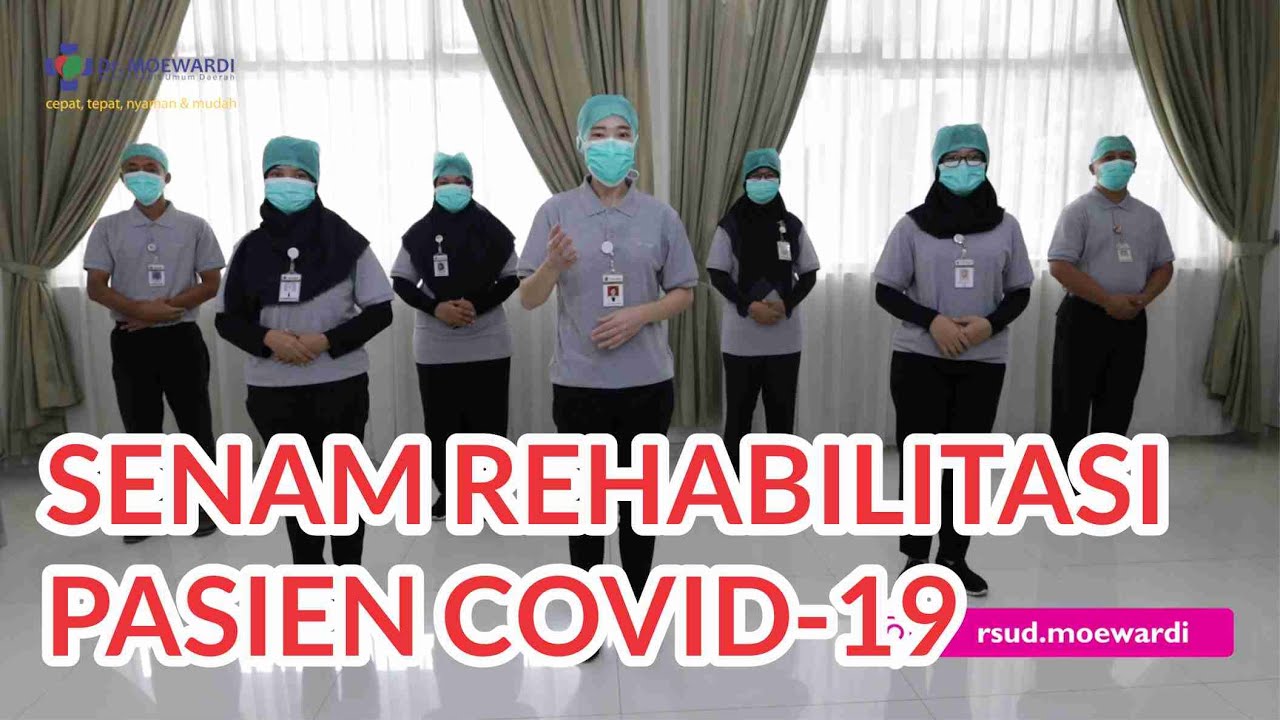 SENAM REHABILITASI PASIEN COVID-19