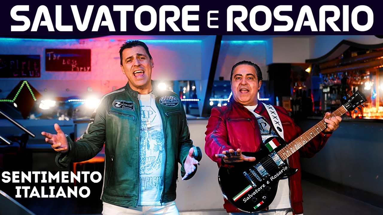 SALVATORE E ROSARIO - Sentimento Italiano (Italienisches Gefühl)