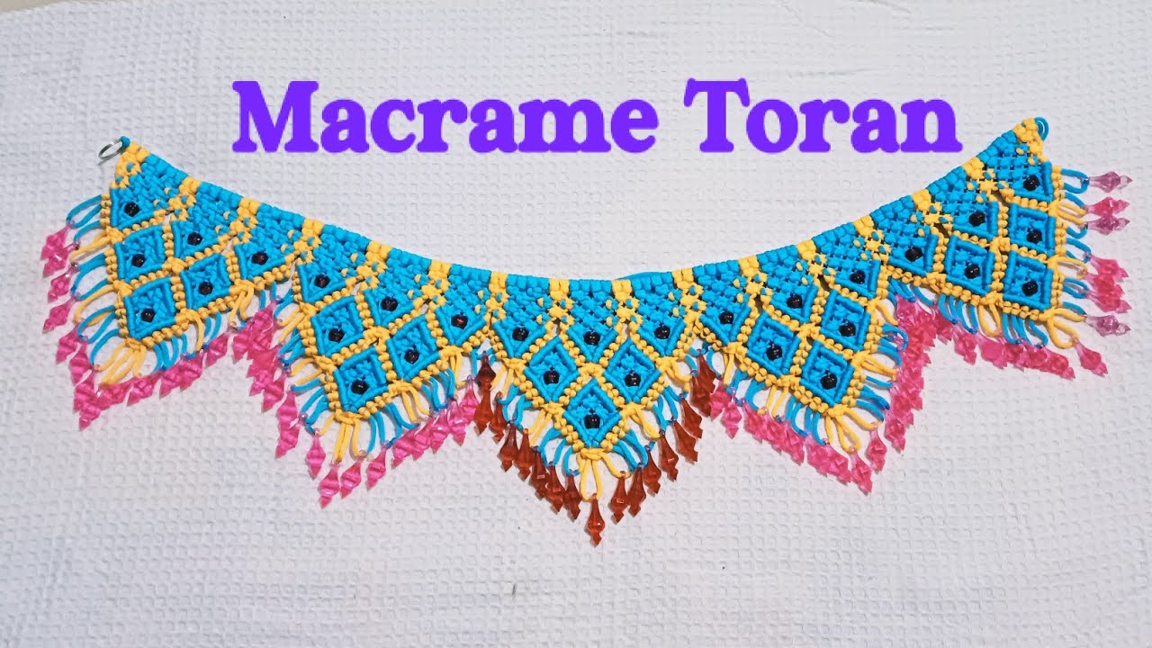 Macrame Toran / Macrame Toran Full Tutorial in Marathi/ DIY Macrame Toran new design