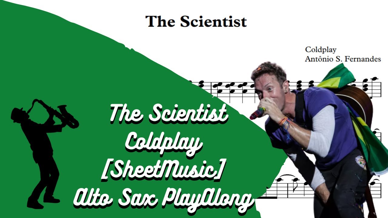 The Scientist - Coldplay [SheetMusic] Alto Sax PlayAlong