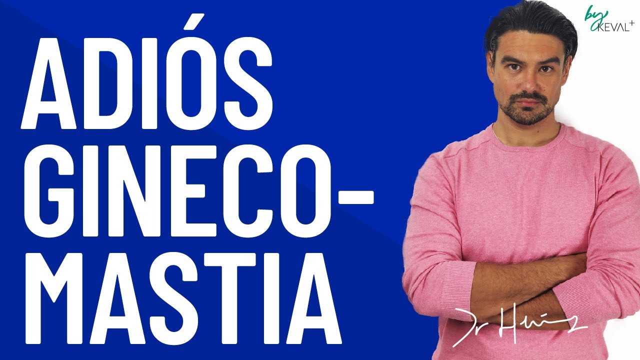 Cómo ACABAR Con La GINECOMASTIA De Forma DEFINITIVA