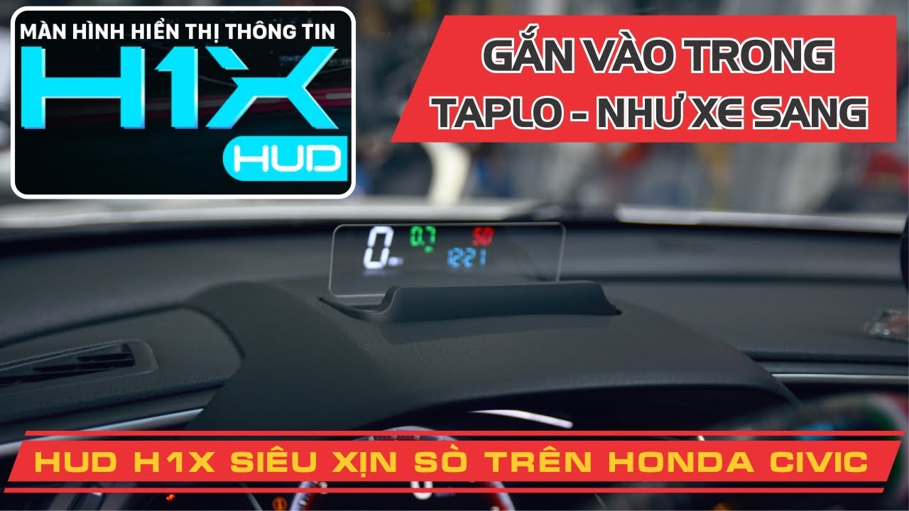 HUD VIETMAP H1X trên HONDA CIVIC. Khởi động theo xe. Cảnh báo tốc độ, cảnh báo camera phạt nguội...