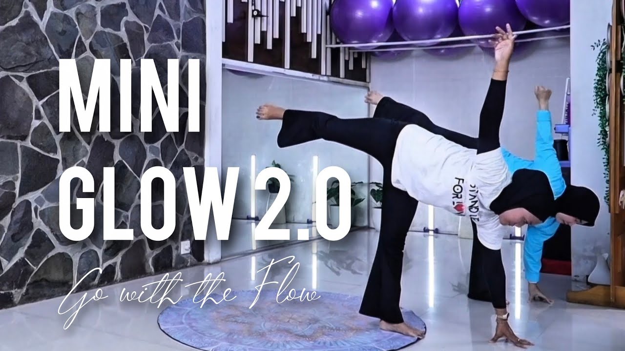 MINI GLOW 2.0 - Go with the Flow