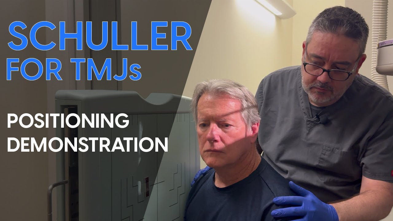 Schuller for TMJs Radiographic Positioning Demonstration