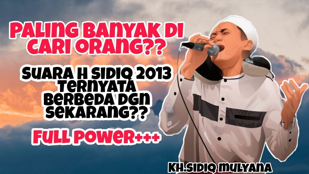 Rekaman Jadul Q.Kh.Sidiq Mulyana 2013, Paling Banyak di cari orang??