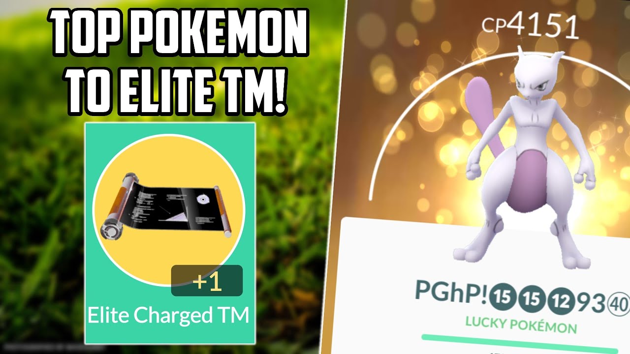 Top Pokemon to Use Your Elite TMs on in Pokemon Go!