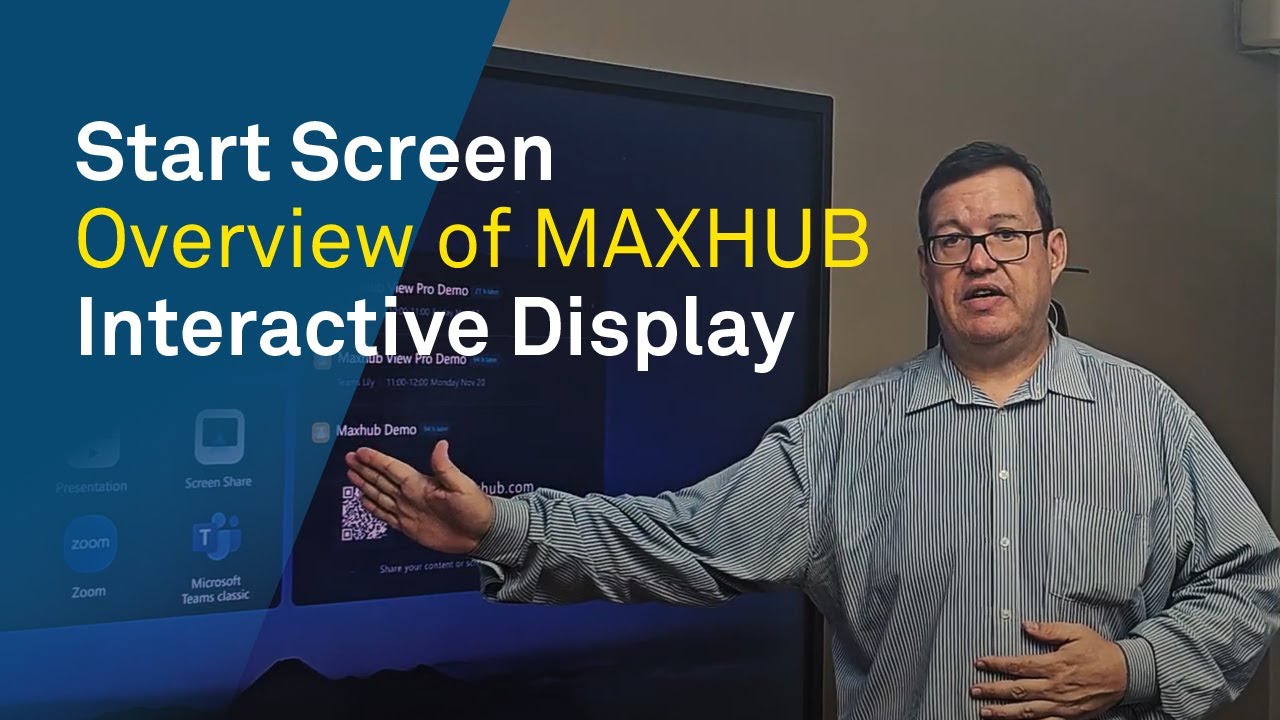 Video 1: Start Screen Overview on MAXHUB V6 ViewPro & Classic Interactive Displays