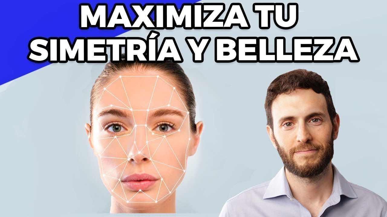 Maximiza tu simetría y tu belleza