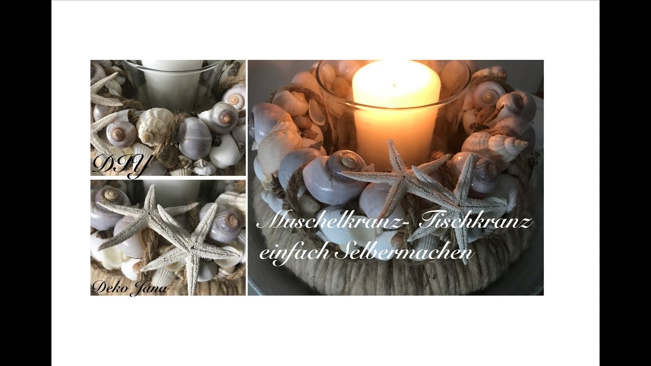 DIY: Dekoidee Muschelkranz mit Kerzenwindlicht, maritime Sommerdeko / Deko Jana