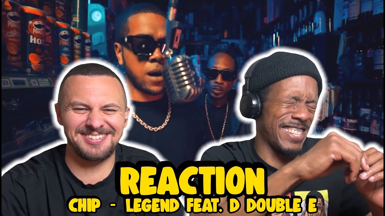 No He Better Not! - CHIP | LEGEND FEAT. D DOUBLE E | REACTION