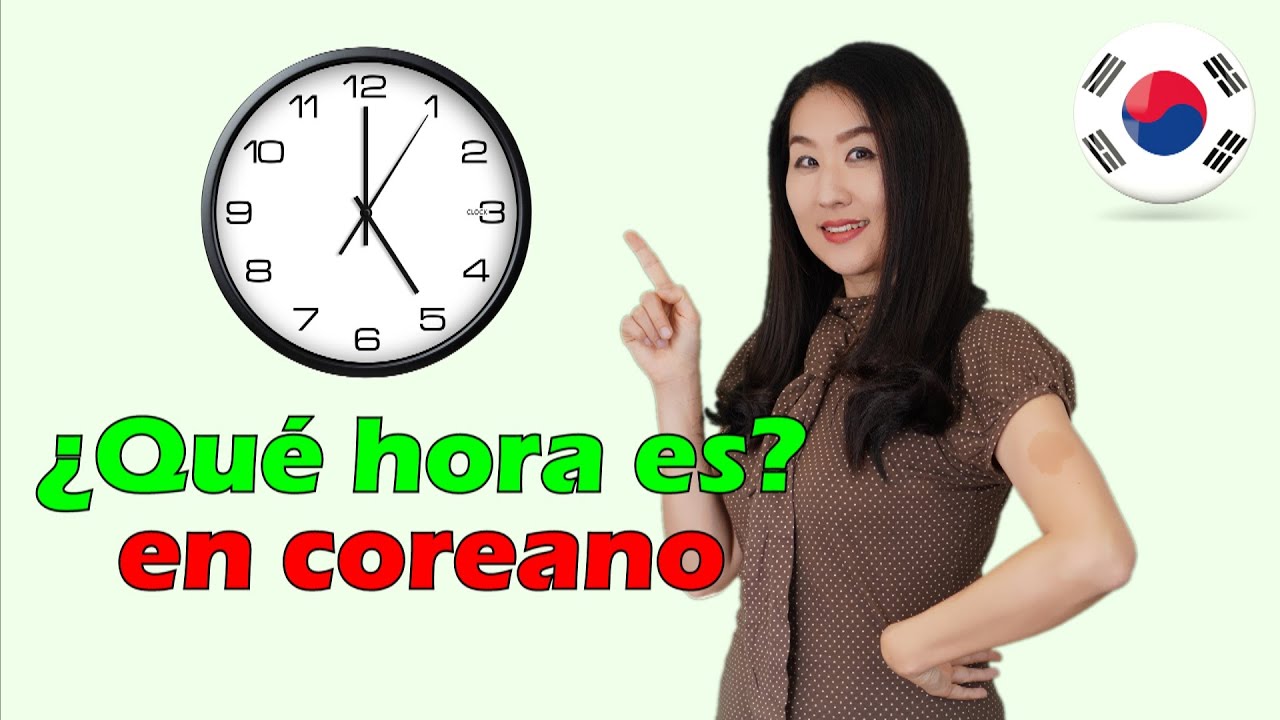 ¿Qué hora es? en coreano