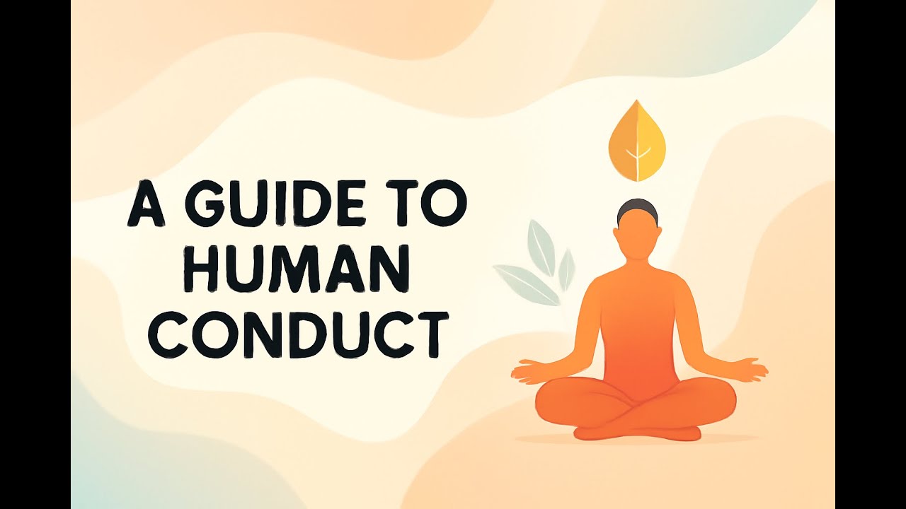 A Guide to Human Conduct