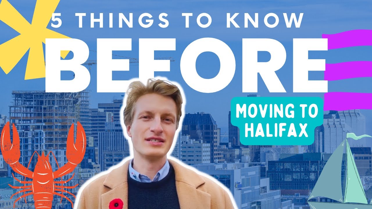 5 Things You NEED to Know Before Moving to Halifax, Nova Scotia