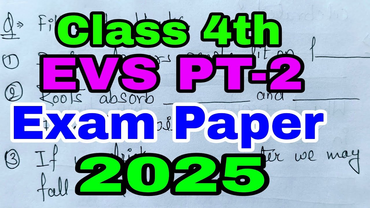 Class 4 EVS Paper PT- 2 latest kendriya vidyalaya sangathan/kv school class 4 EVS Paper PT-2