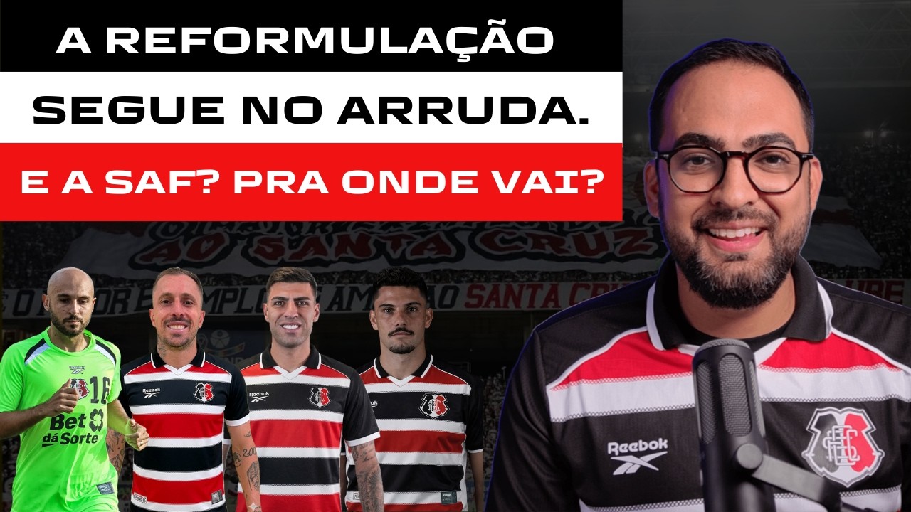 SANTA CRUZ:ENTRE A REFORMULAÇÃO E AS INCERTEZAS.