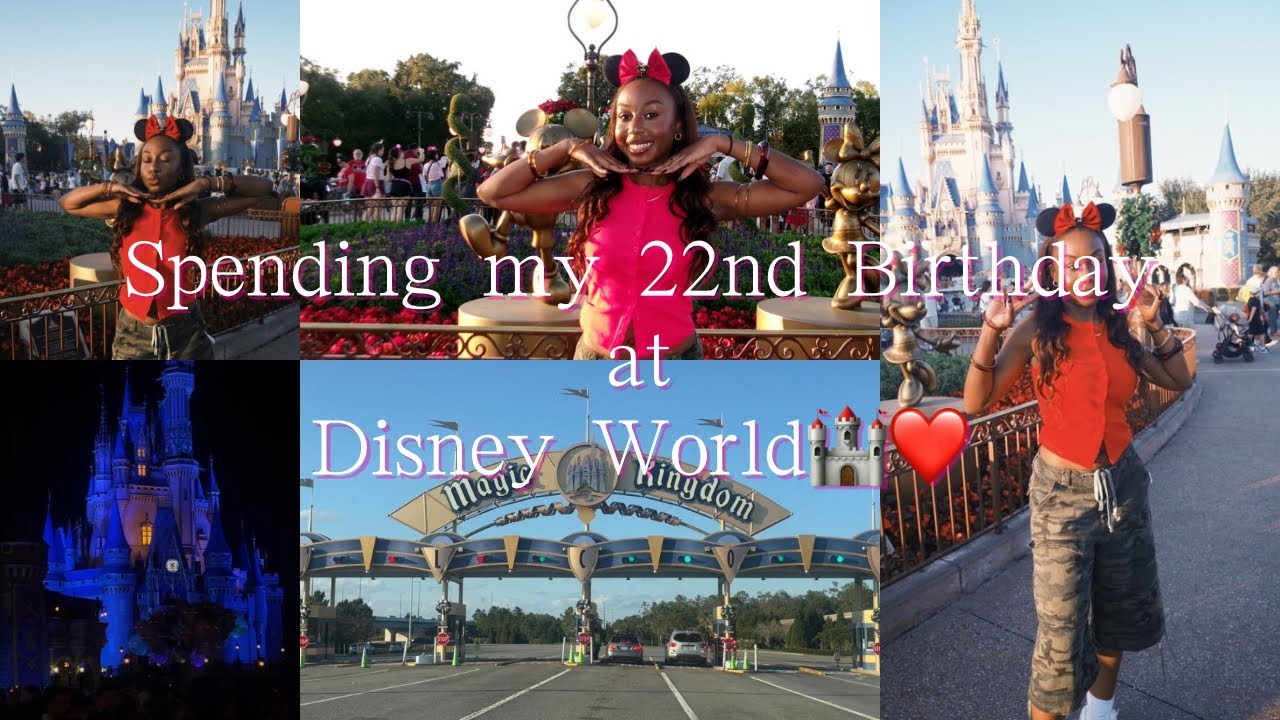 come w/ me to disney world for my 22nd birthday vlog🏰🎢🎈