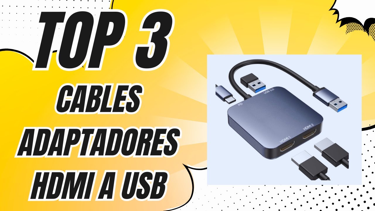 👍 Los 3 Mejores Cables adaptadores HDMI a USB para comprar en Amazon ✅ [2025]