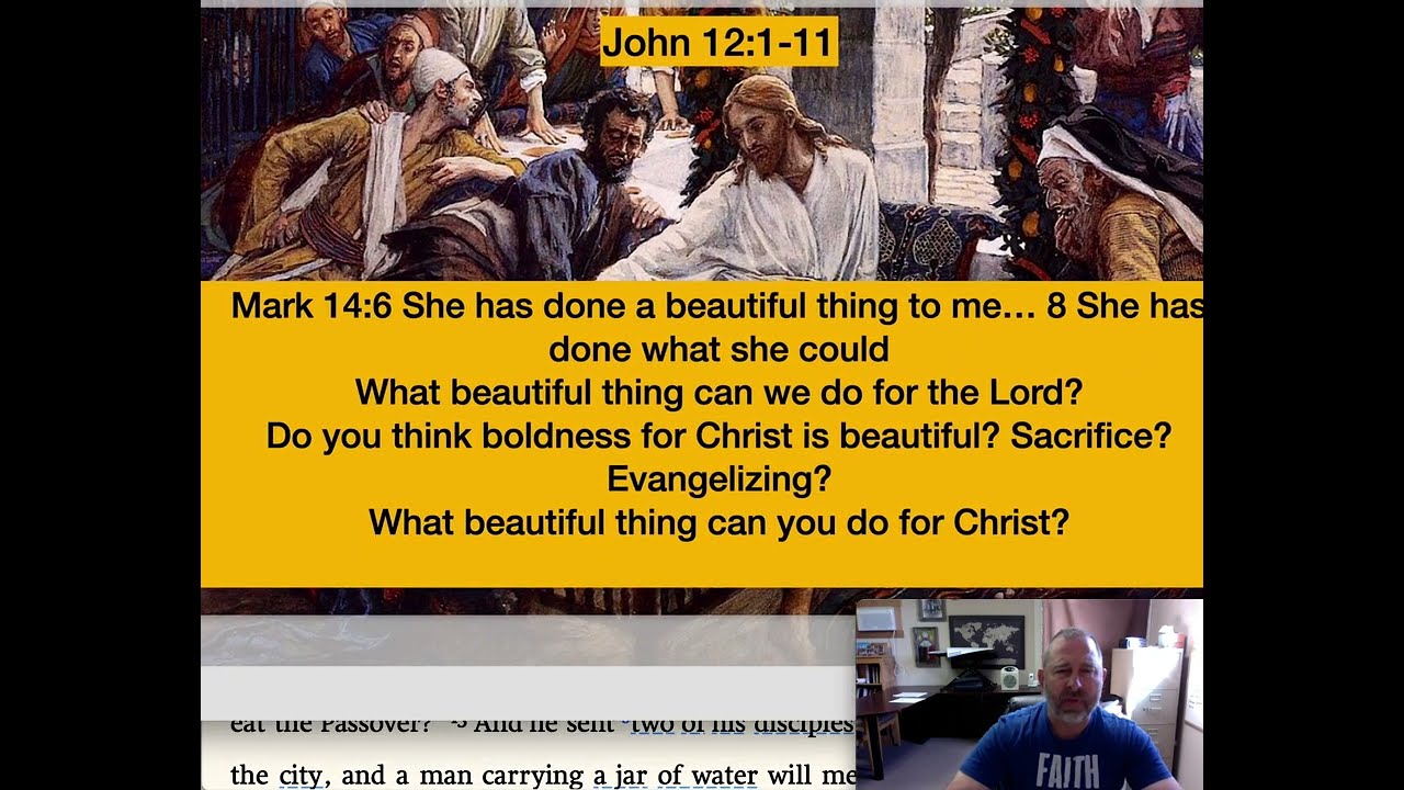 John 11:1-12:11- A resurrection and an anointing: The looming death of Jesus Christ