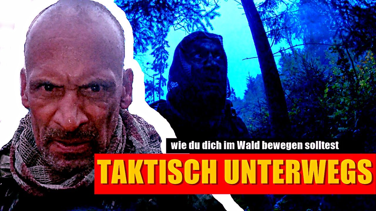 So bewegst du dich taktisch richtig im Wald !!!