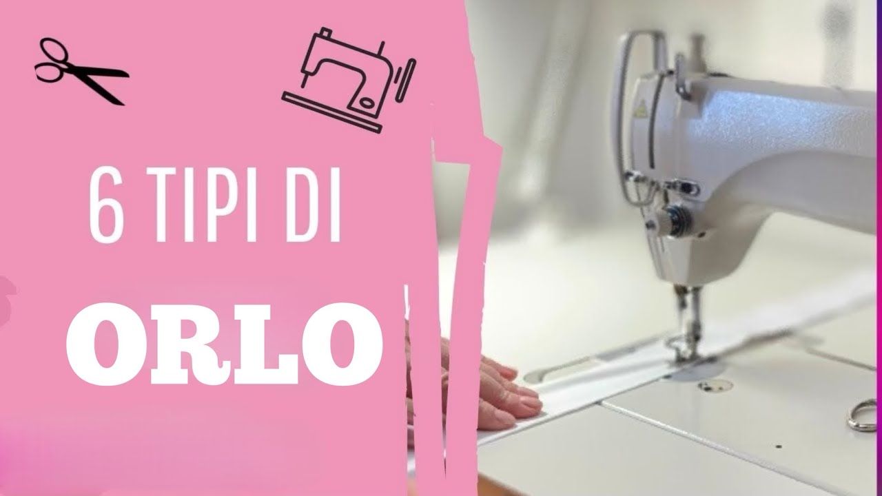 6 Tipi di Orlo Facili e Professionali | Tutorial Completo + Consigli di Sartoria