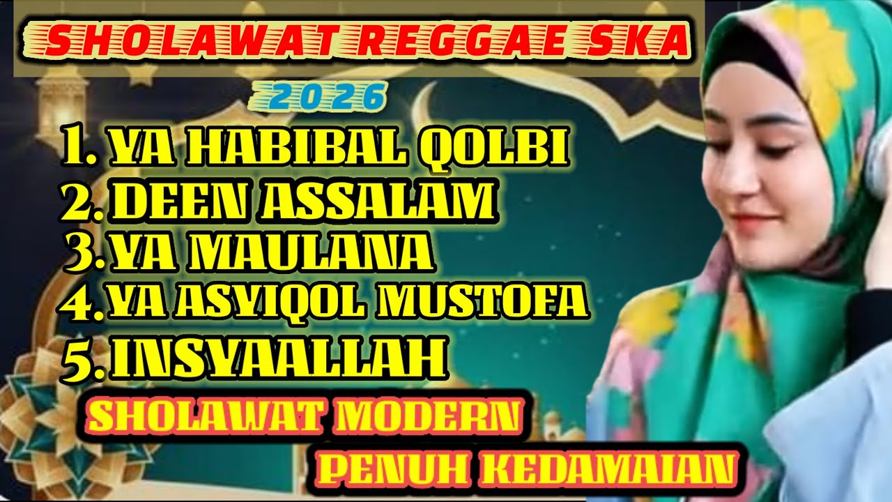  FULL ALBUM SHOLAWAT MODERN PENUH KEDAMAIAN ⁉️ SHOLAWAT REGGAE SKA 2026 #sholawatterbaru 