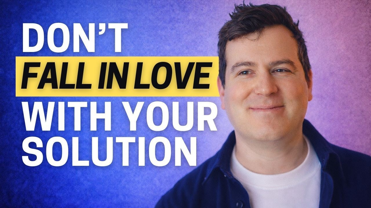 Don’t Fall in Love with Your Solution | Why Early Pivots Are Easier Than You Think
