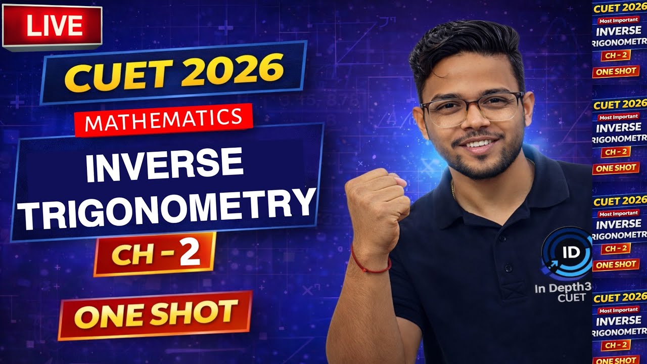 CH-2 Maths Inverse Trigonometry Function One soh |CUET UG 2026 🔥| PYQ + Concepts 