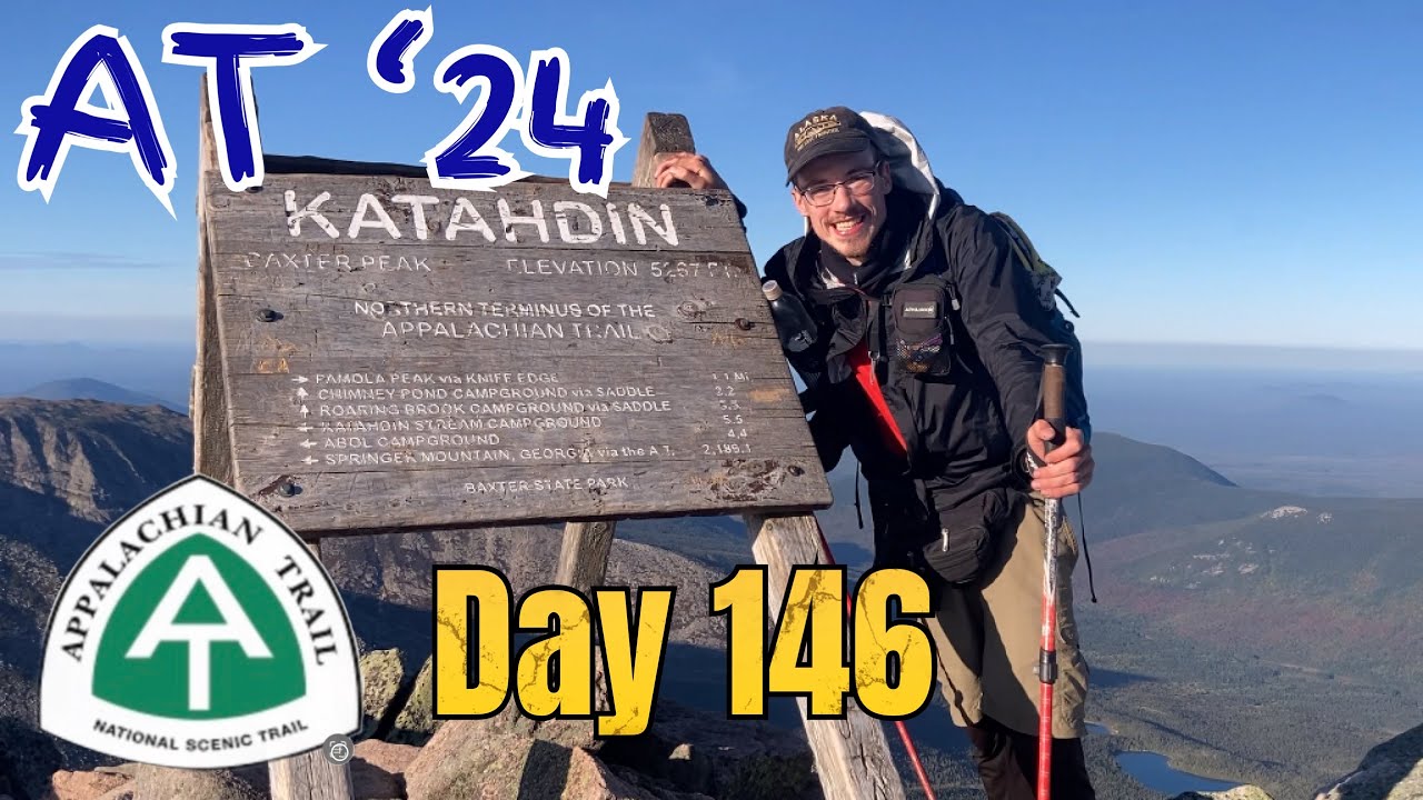 Summiting Katahdin | Appalachian Trail 2024 Thru-Hike Day: 146