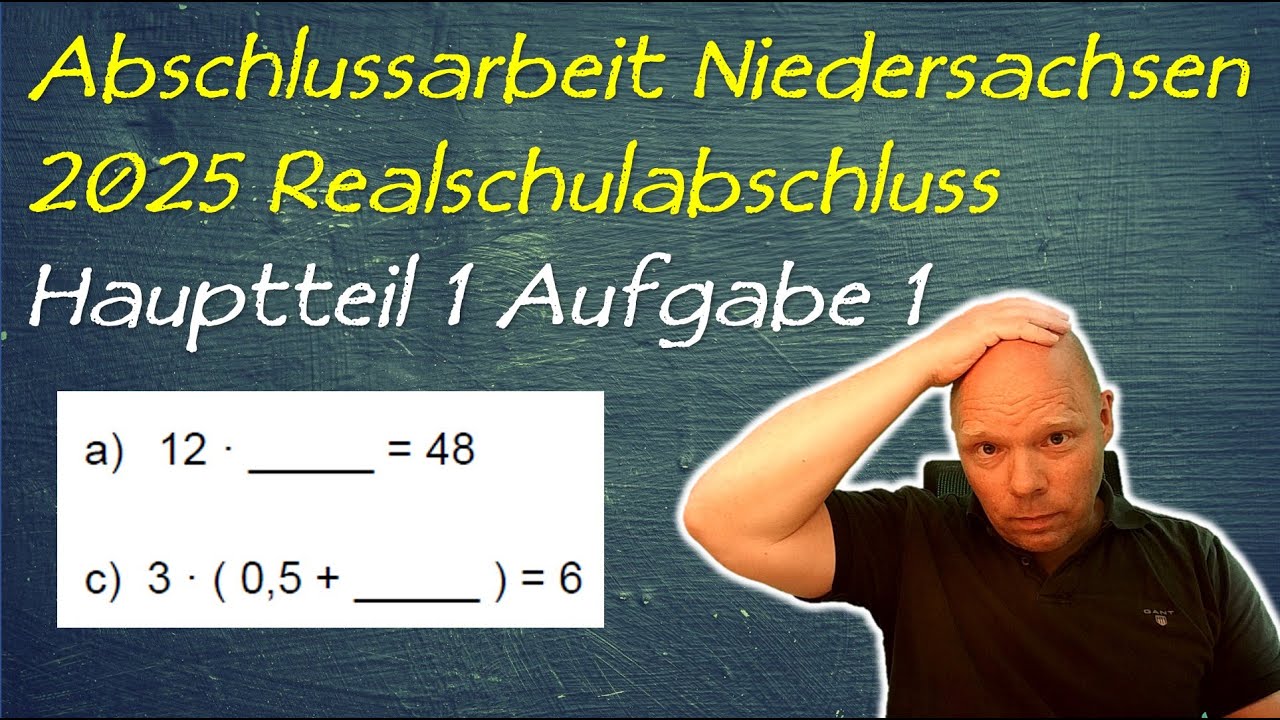 Abschlussarbeit 2025 Realschule Niedersachsen: Aufgabe 1 Hauptteil 1