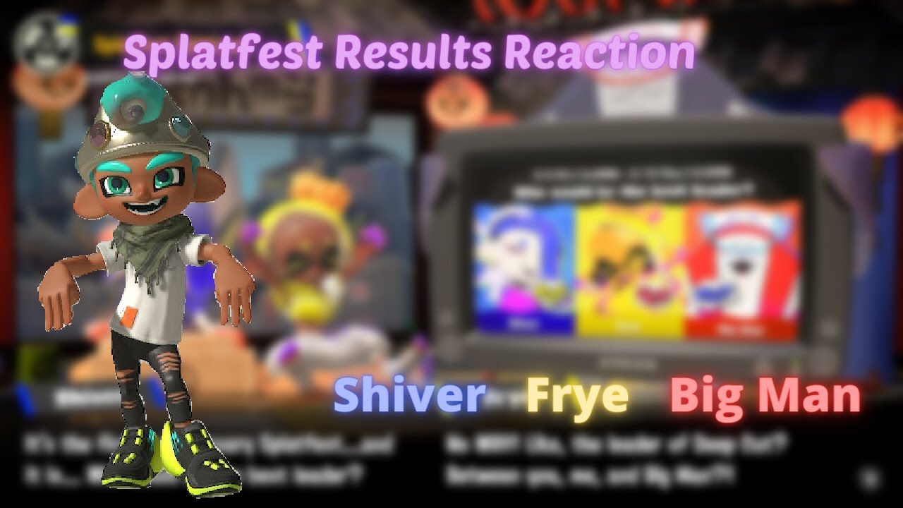 Splatoon 3 Splatfest: Shiver/Frye/Big Man Splatfest Results Reaction